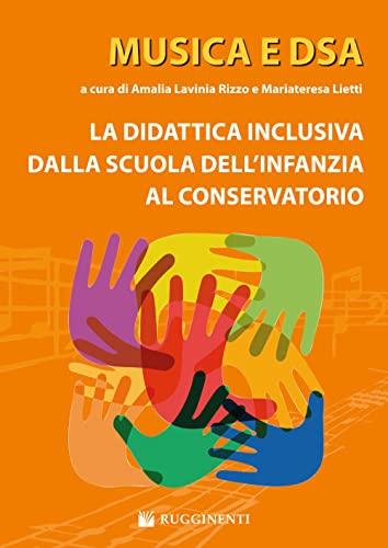 Musica e DSA: La didattica inclusiva dalla scuola dell'infanzia al conservatorio