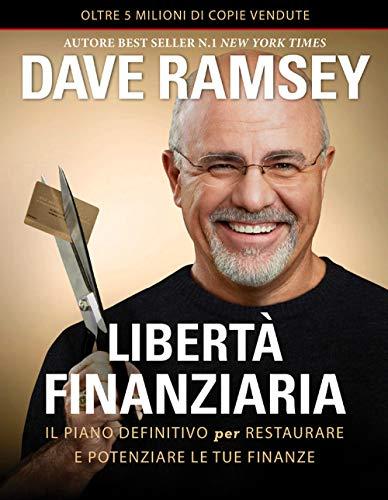 Libertà Finanziaria: Il Piano Definitivo per Restaurare e Potenziare le Tue Finanze