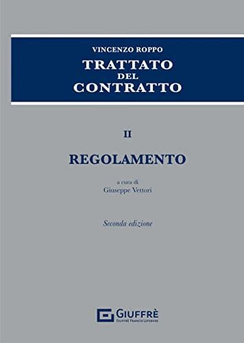 Trattato del contratto ii - regolamento: Vol. 2