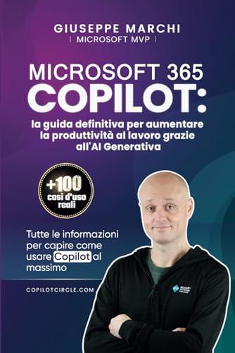 Microsoft 365 Copilot: La Guida Definitiva per Aumentare la Produttività con l'AI Generativa