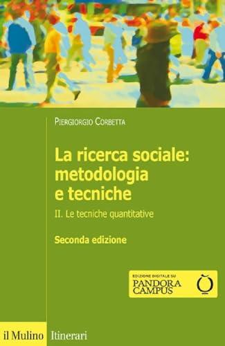 La Ricerca Sociale: Metodologia e Tecniche