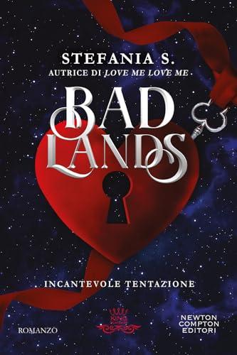 Incantevole tentazione. Badlands