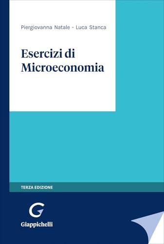 Esercizi di Microeconomia