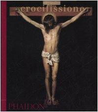 Crocifissione - Phaidon