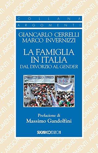 La famiglia in Italia dal divorzio al gender