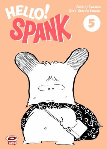 Hello! Spank (Vol. 5)
