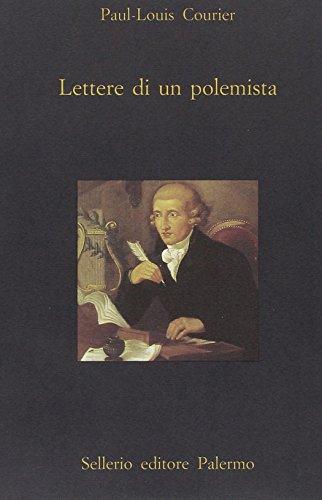 Lettere di un polemista - Paul-Louis Courier (Sellerio Editore)