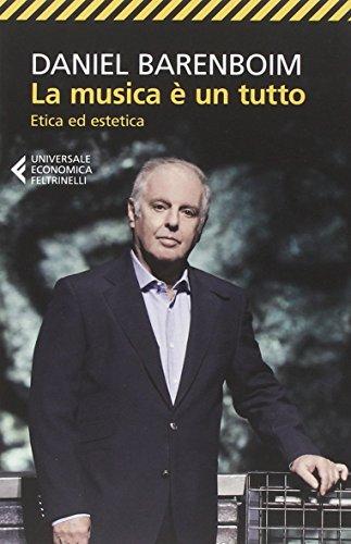 La musica è un tutto etica ed estetica - Daniel Barenboim