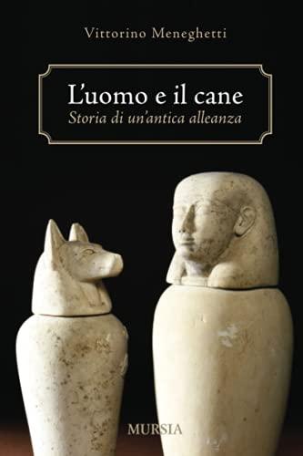 L'uomo e il cane: storia di un'antica alleanza