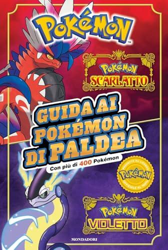 Guida ai Pokémon di Paldea - Esplora la Nuova Regione con Mondadori