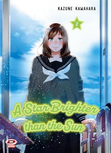A star brighter than the sun (Vol. 2)