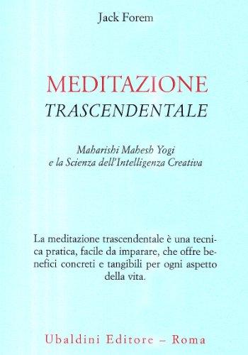 Meditazione Trascendentale (Edizione Italiana)