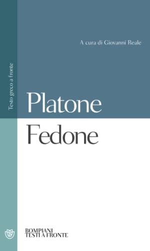 Fedone: Testo greco a fronte (Testi a fronte) (Italian Edition)
