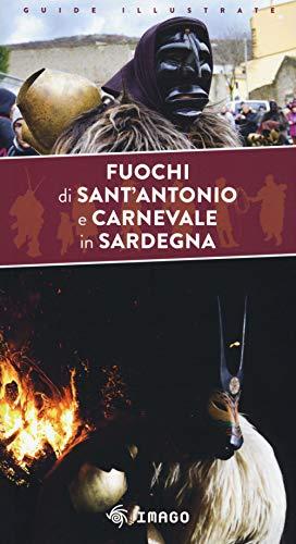 Fuochi di Sant'Antonio e Carnevale in Sardegna
