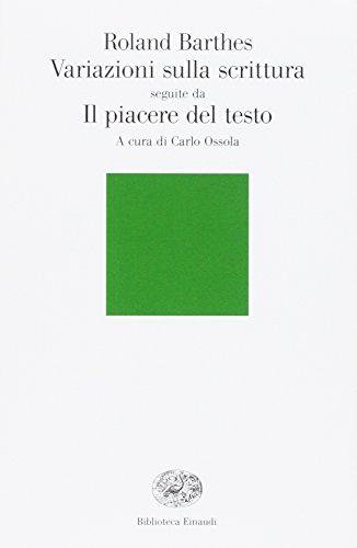 Variazioni sulla scrittura - Il piacere del testo