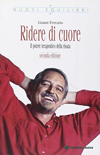Ridere di cuore. Il potere terapeutico della risata