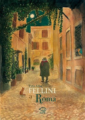 Fellini a Roma - Edizioni NPE
