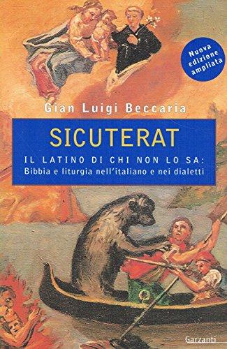 Sicuterat: Il Latino Nascosto nel Nostro Parlare Quotidiano