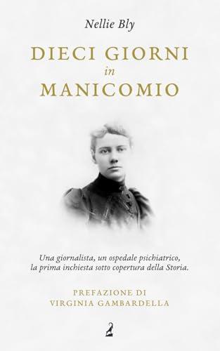 Dieci giorni in manicomio