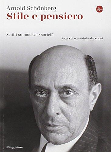 Stile e pensiero. Scritti su musica e società