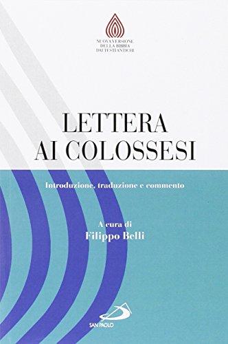 Lettera ai Colossesi: Introduzione, Traduzione e Commento