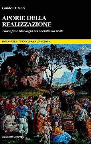 Aporie della realizzazione. Filosofia e ideologia nel socialismo reale