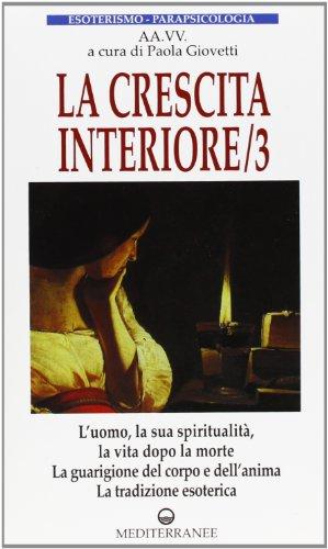 La crescita interiore (Vol. 3)