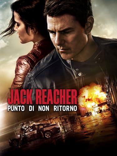 Jack Reacher - Punto di non ritorno