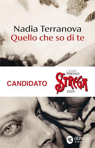 Quello che so di te - Un Romanzo Intenso e Coinvolgente