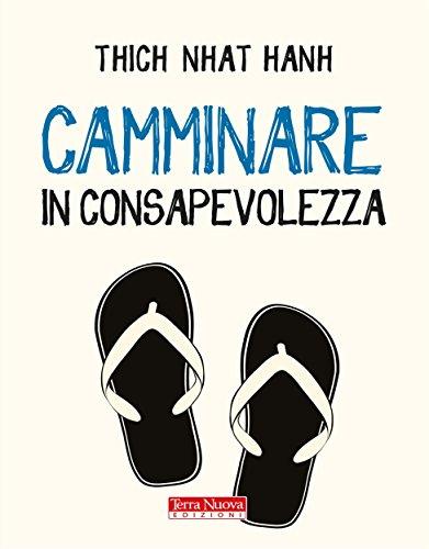 Camminare in consapevolezza: Meraviglia e gratitudine ad ogni passo