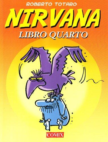 Nirvana 4. Il quarto libro della meditazione