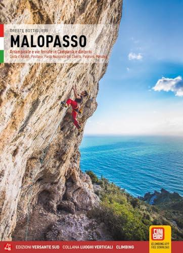 Malopasso. Arrampicate e vie ferrate in Campania e dintorni