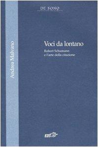 Voci da lontano: Robert Schumann e l'arte della citazione