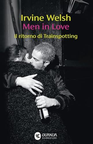 Men in Love. Il ritorno di Trainspotting