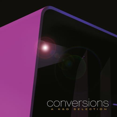 Conversions - A K&D Selection / Remastered By Mischa Janisch - CD