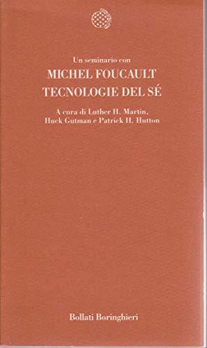 Tecnologie del sé: Un seminario con Michel Foucault