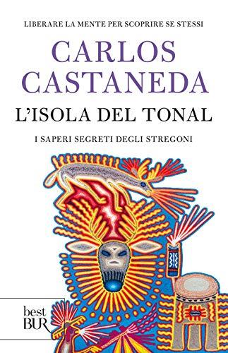L'isola del Tonal - Carlos Castaneda