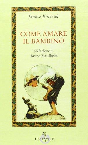 Come amare il bambino