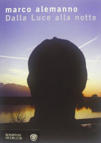 Dalla Luce alla notte