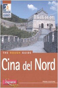 Cina del Nord - Guida turistica