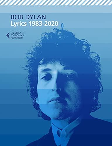 Lyrics 1983-2021: Bob Dylan