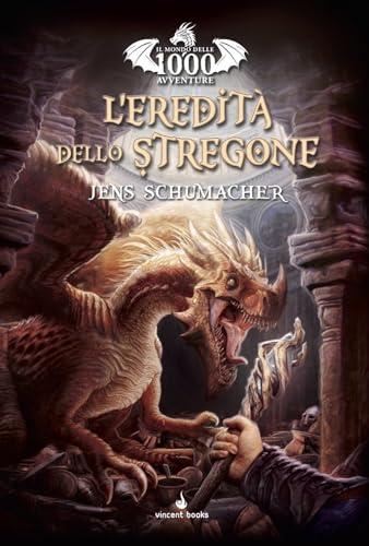 1000 Avventure. L'eredità dello stregone. Librogame