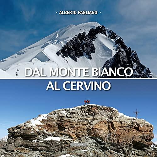 Dal Monte Bianco al Cervino