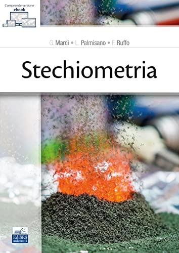 Stechiometria - Eserciziario di Chimica