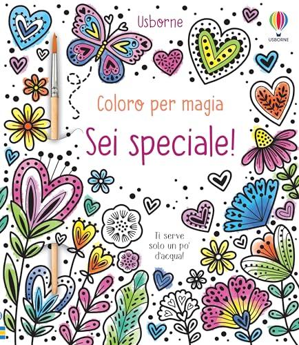 Sei speciale! Ediz. illustrata. Con pennello