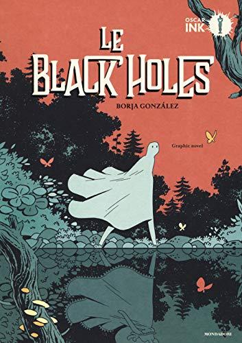 Le Black Holes: Graphic Novel di Borja González