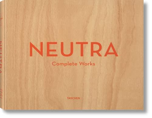 Richard Neutra: Complete Works
