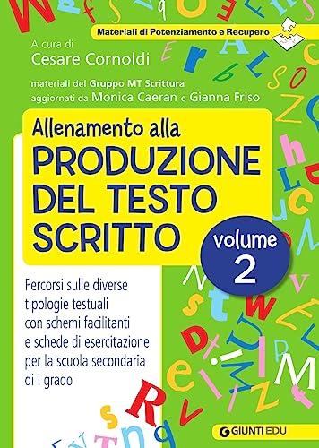Allenamento alla Produzione del Testo Scritto - Giunti EDU
