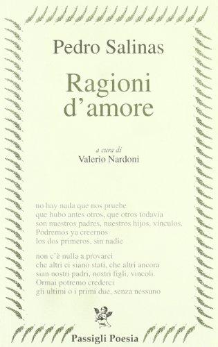 Ragioni d'amore. Testo spagnolo a fronte