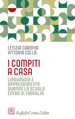 I compiti a casa. Linguaggio e apprendimento quando la scuola entra in famiglia